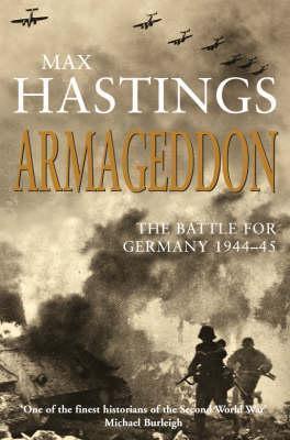 Armageddon: The Battle For Germany 1944-45 - Thryft