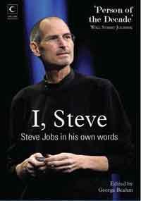 I, Steve : Steve Jobs in His Own Words - Thryft