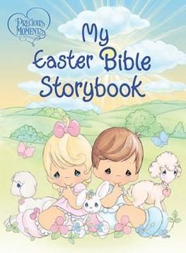 Precious Moments: My Easter Bible Storybook - Thryft