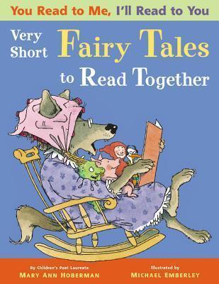 You Read to Me, I'll Read to You: Very Short Fairy Tales to Read Together - Thryft