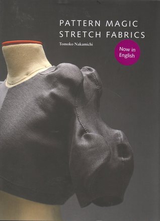 Pattern Magic : Stretch Fabrics