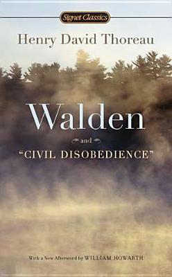 Walden, or, Life in the Woods and "Civil Disobedience"