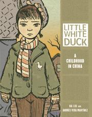 Little White Duck: A Childhood in China