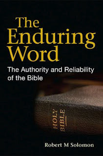 The Enduring Word: The Authority and Reliability of the Bible