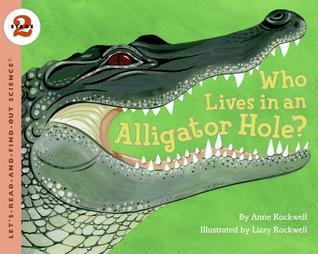 Who Lives In An Alligator Hole? - Thryft