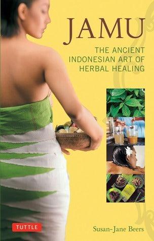 Jamu: The Ancient Indonesian Art of Herbal Healing - Thryft