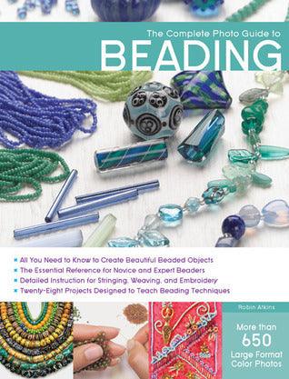 The Complete Photo Guide to Beading - Thryft