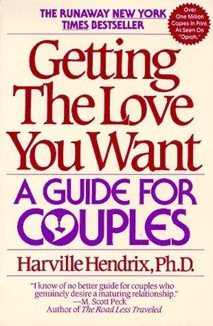 Getting The Love You Want - A Guide For Couples - Thryft