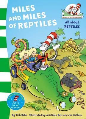 Miles and Miles of Reptiles - The Cat in the Hat's Learning Library