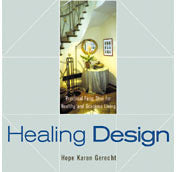 Healing Design : Practical Feng Shui for Healthy and Gracious Living