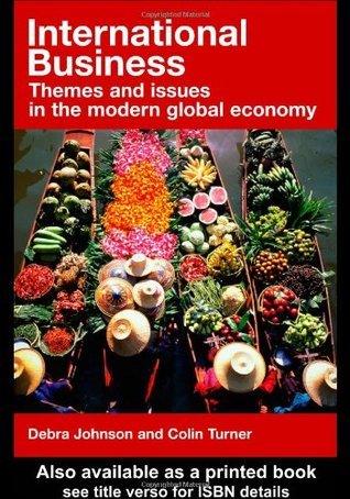 International Business - Themes And Issues In The Modern Global Economy - Thryft