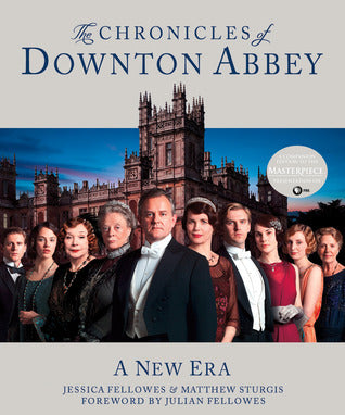 The Chronicles of Downton Abbey : A New Era