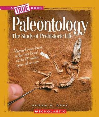 Paleontology (a True Book: Earth Science) - Thryft