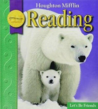 Houghton Mifflin Reading - Student Edition Level 1. 2 Let's Be Friends 2008 - Thryft