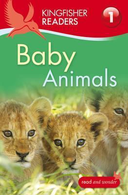 Baby Animals - Kingfisher Readers Level 1