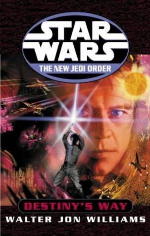 Star Wars: The New Jedi Order - Destiny's Way - Thryft