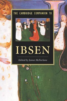 The Cambridge Companion to Ibsen - Thryft