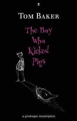 The Boy Who Kicked Pigs - Thryft