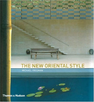 The New Oriental Style