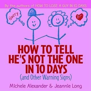 How to Tell He's Not the One in 10 Days - Thryft