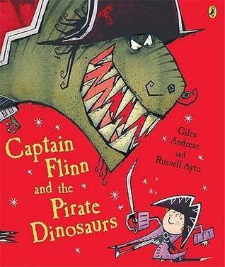 Captain Flinn and the Pirate Dinosaurs - Thryft