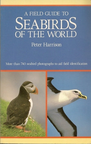 A Field Guide to Seabirds of the World