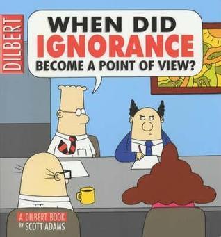 When Did Ignorance Become a Point of View? - Thryft