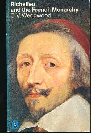 Richelieu and the French Monarchy - Thryft