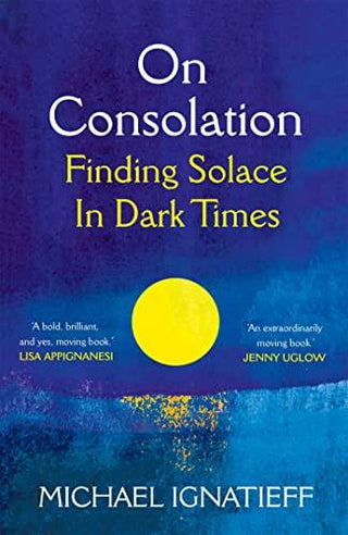 On Consolation					Finding Solace in Dark Times - Thryft