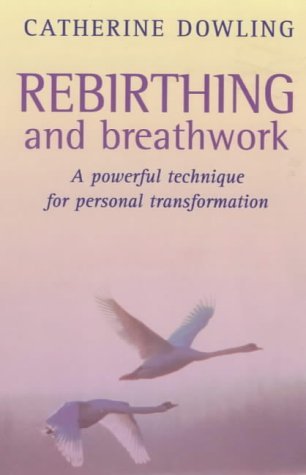 Rebirthing and Breathwork: A Powerful Technique for Personal Transformation