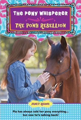 The Pony Rebellion - The Pony Whisperer