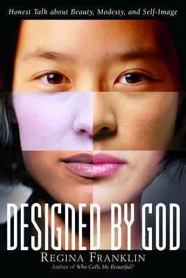 Designed By God - Honest Talk About Beauty, Modesty, And Self-Image - Thryft