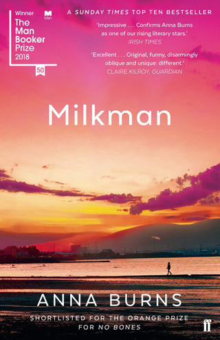 Milkman : WINNER OF THE MAN BOOKER PRIZE 2018