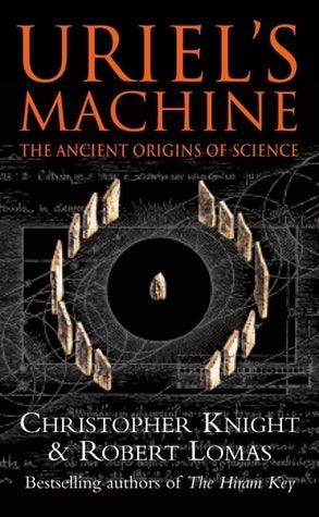 Uriel's Machine : Reconstructing the Disaster Behind Human History - Thryft