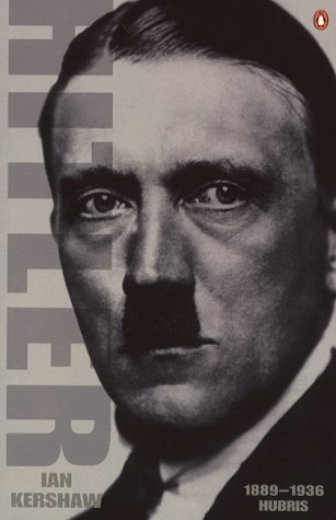 Hitler 1889-1936 : Hubris