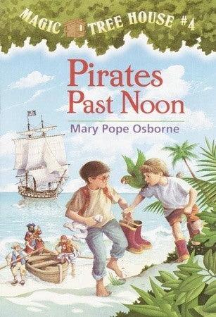 Pirates Past Noon - The Magic Tree House Series