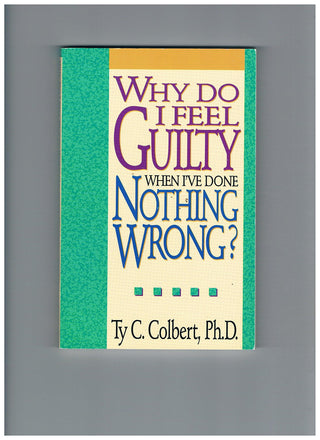 Why Do I Feel Guilty When I've Done Nothing Wrong? - Thryft