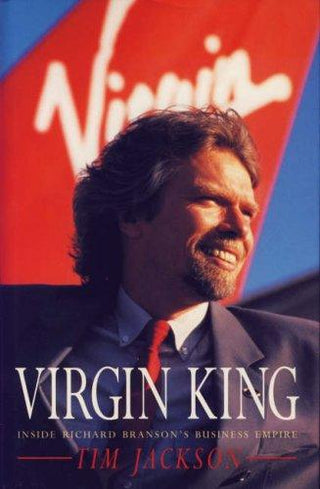 Virgin King : Inside Richard Branson's Business Empire - Thryft