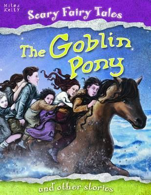 The Goblin Pony and Other Stories