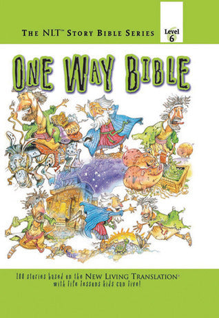 One Way Bible - NLT Story Bible Series