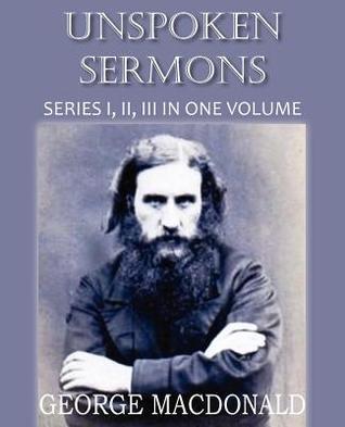 Unspoken Sermons Series I, II, and II