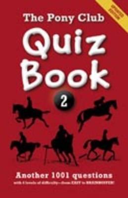 The Pony Club Quiz Book 2