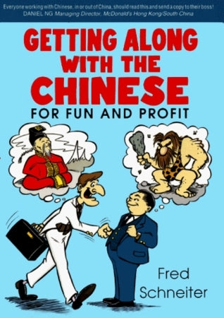 Getting Along With The Chinese - For Fun And Profit