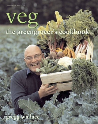 Veg - The Greengrocer's Cookbook
