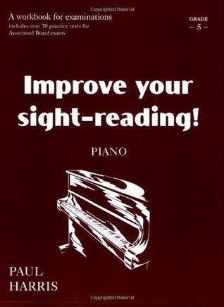 Improve Your Sight-Reading! - A Workbook For Examinations. Piano