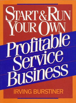 Start & Run Your Own Profitable Service Business - Thryft