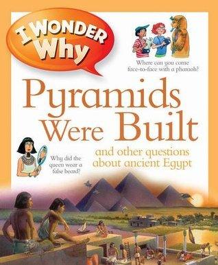 I Wonder Why Pyramids Were Built - Thryft