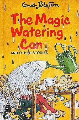 The Magic Watering Can and Other Stories