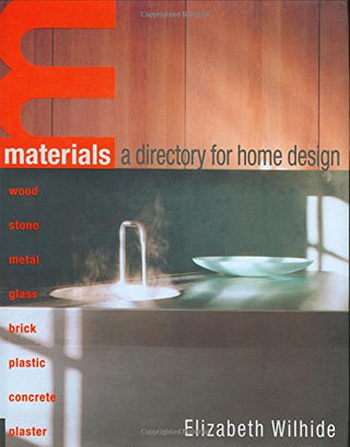 Materials: A Directory for Home Design