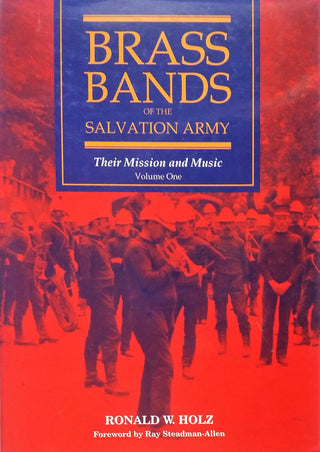 Brass Bands of the Salvation Army: Their Mission and Music